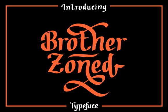 Brother Zoned: A Handwritten Font for Branding
