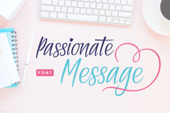 Passionate Message: The Perfect Script Font for Crafters
